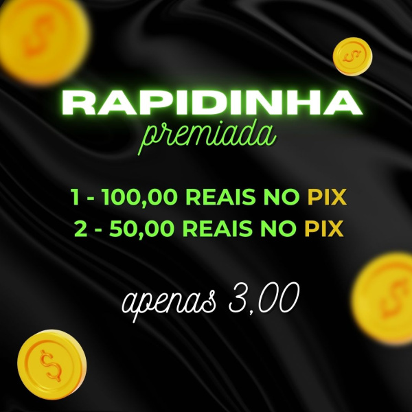 4 - Rapidinha Premiada - 3 reais